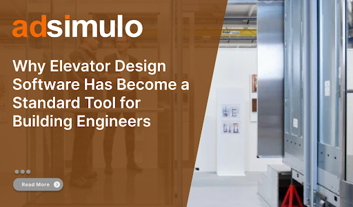 Why Elevator Design Software Has Become a Standard Tool for Building Engineers
